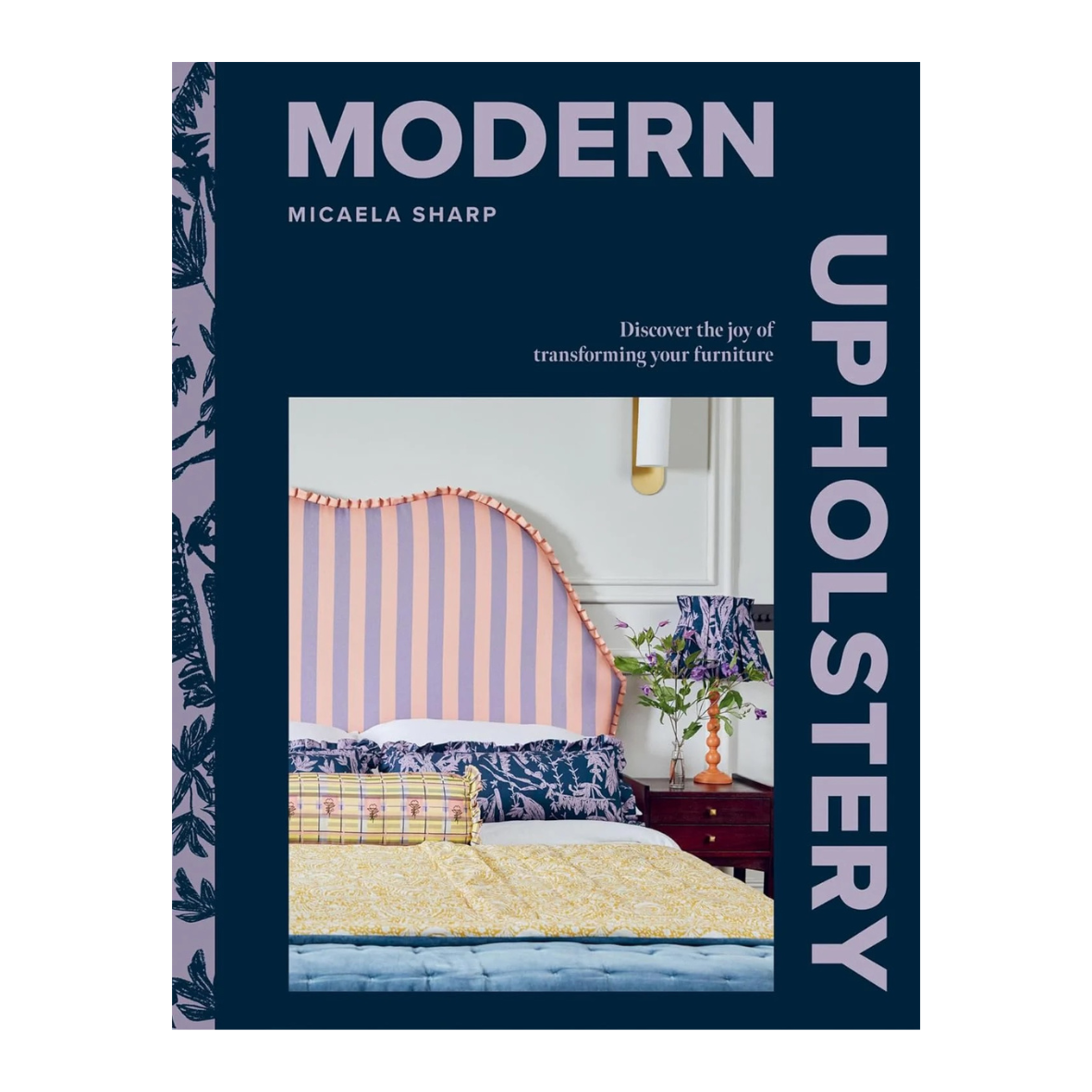 Modern Upholstery Book By Micaela Sharp
