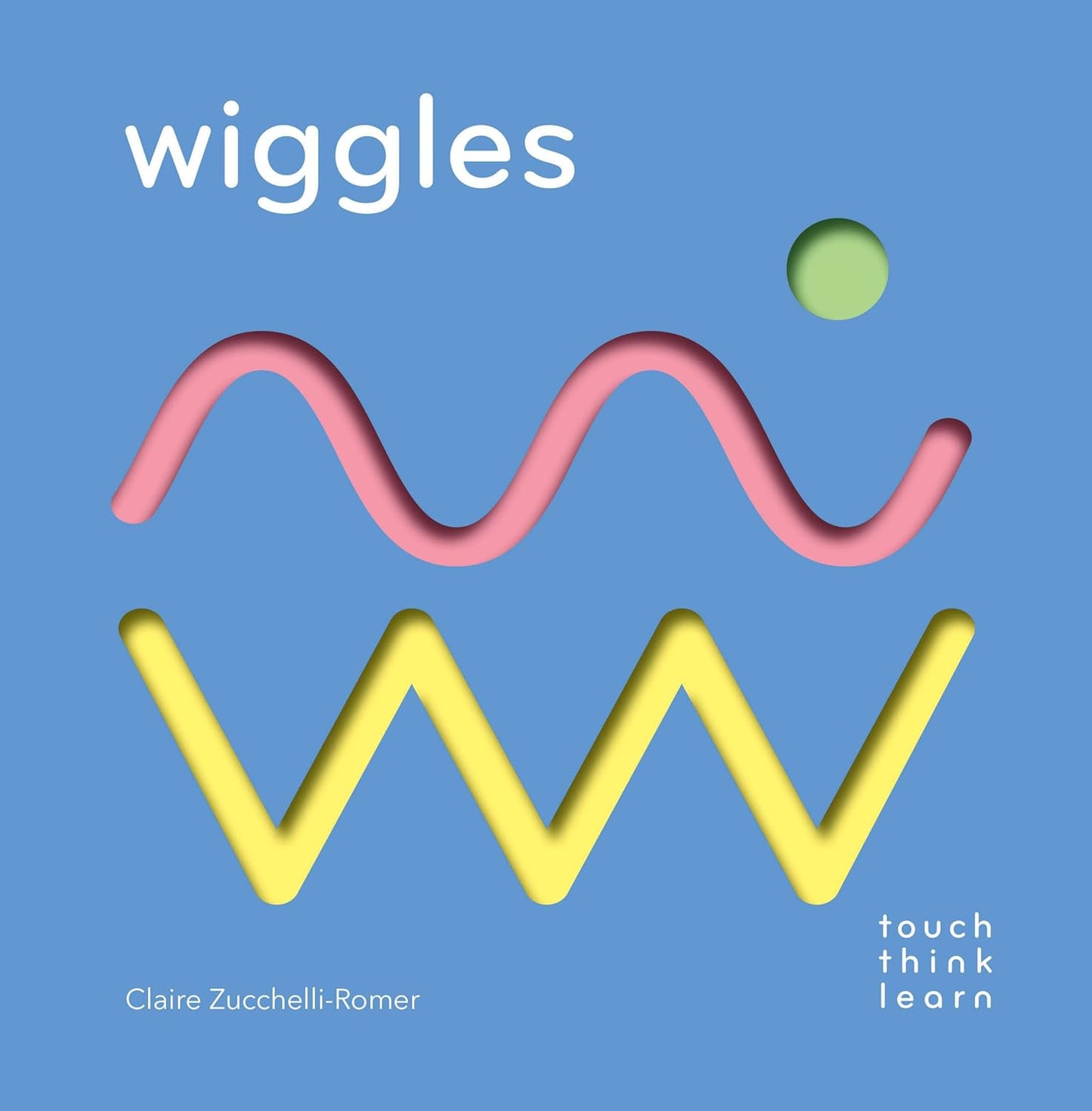 TouchThinkLearn: Wiggles:  Board Book for Toddlers