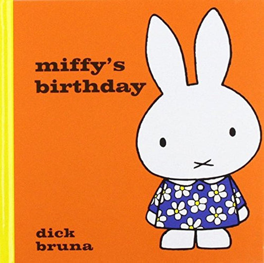 Miffy's Birthday Book By Dick Bruna
