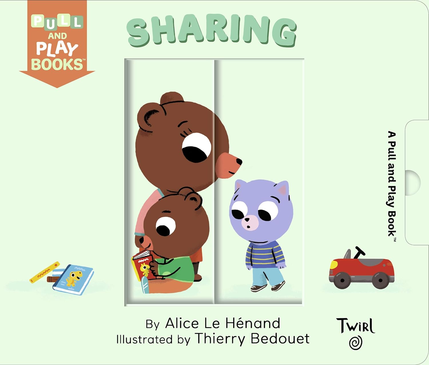 Sharing: A Pull-The-Tab Book: 9 (Pull and Play)