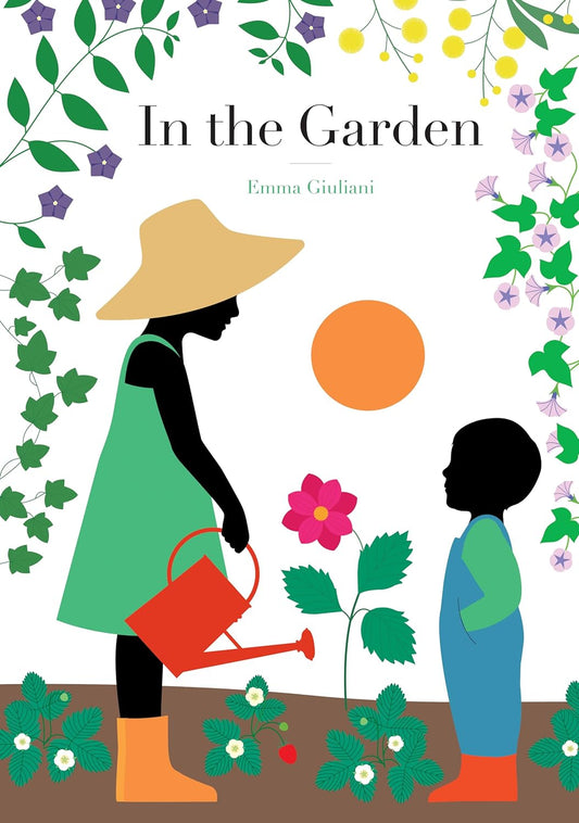 In The Garden Book by Emma Giuliani
