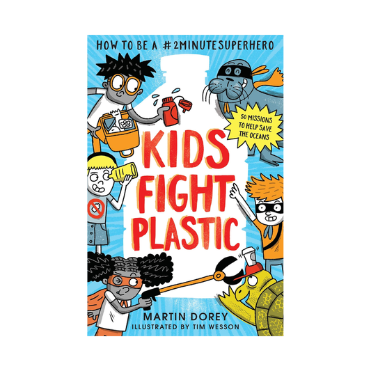 Kids Fight Plastic - How to be a #2MinuteSuperhero (LAST ONE)