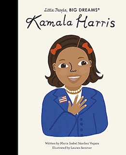 Little People Big Dreams: Kamala Harris Book
