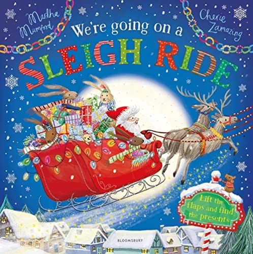 We're Going on a Sleigh Ride: A Lift-the-Flap Adventure (The Bunny Adventures) Book