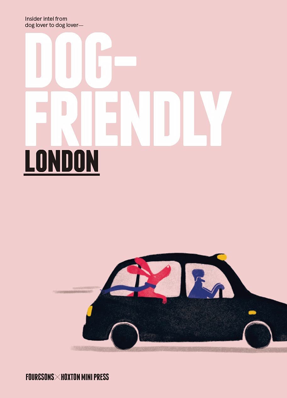 Dog Friendly London Book