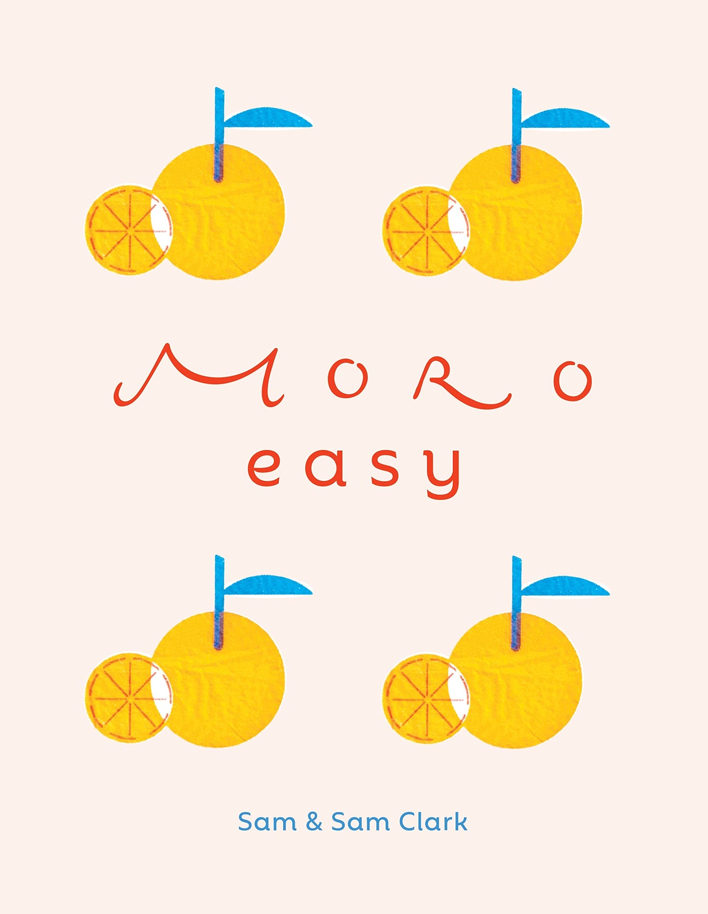 Moro Easy Cook Book