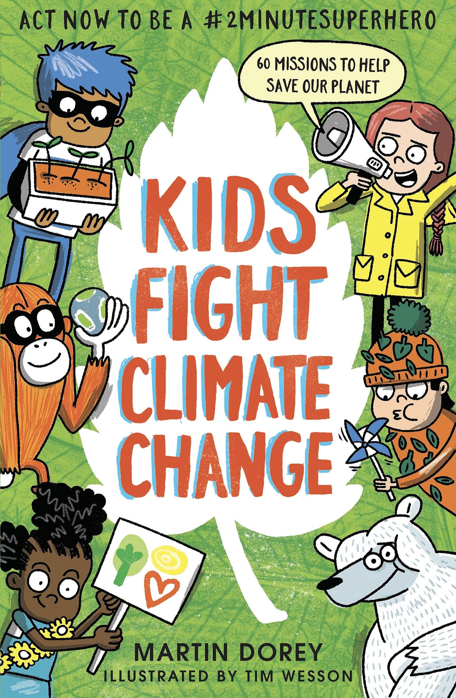 Kids Fight Climate Change - Act now to be a #2MinuteSuperhero