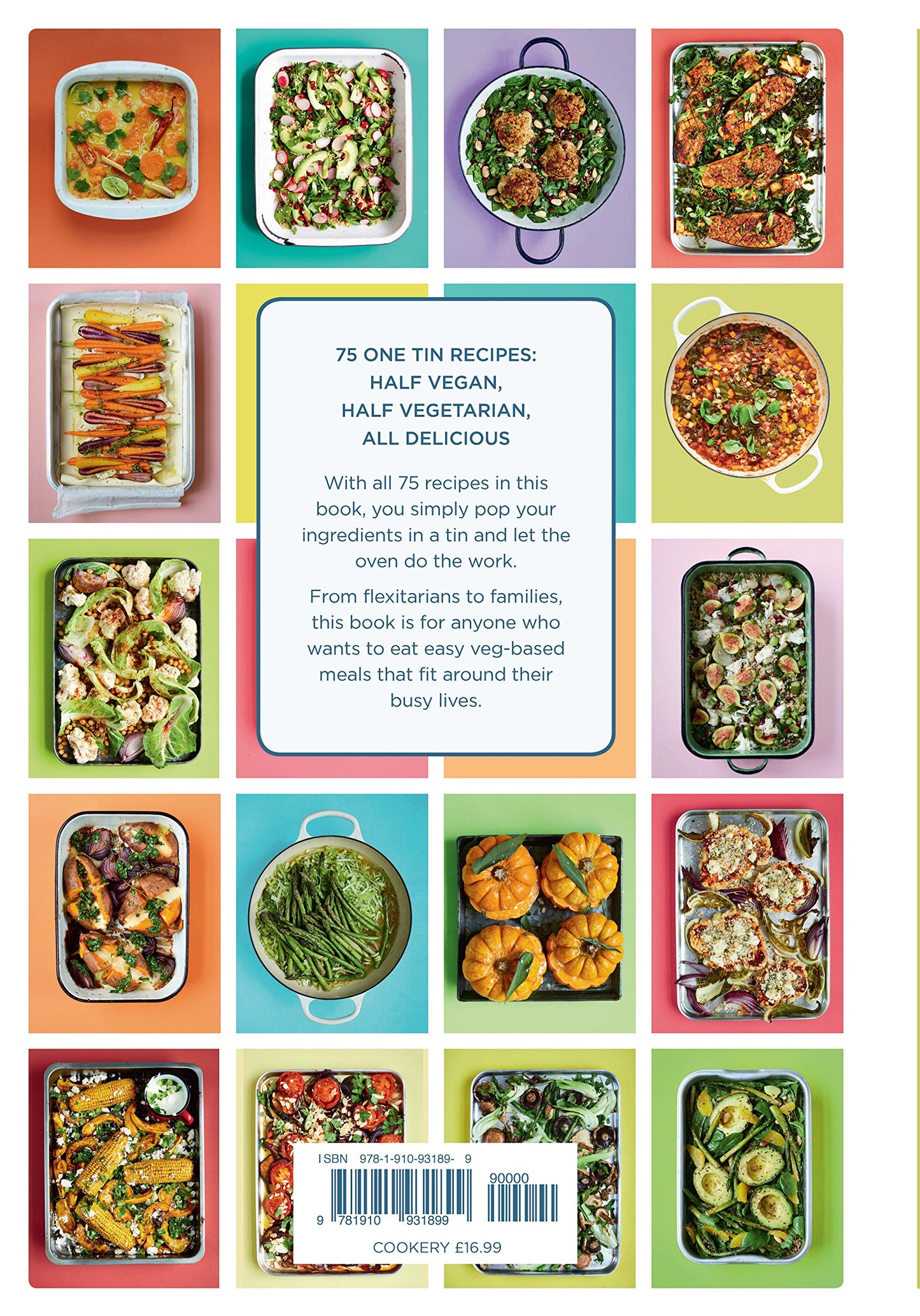 The Green Roasting Tin: Vegan & Vegetarian One Dish Dinners Book