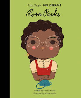 Little People Big Dreams: Rosa Parks Book