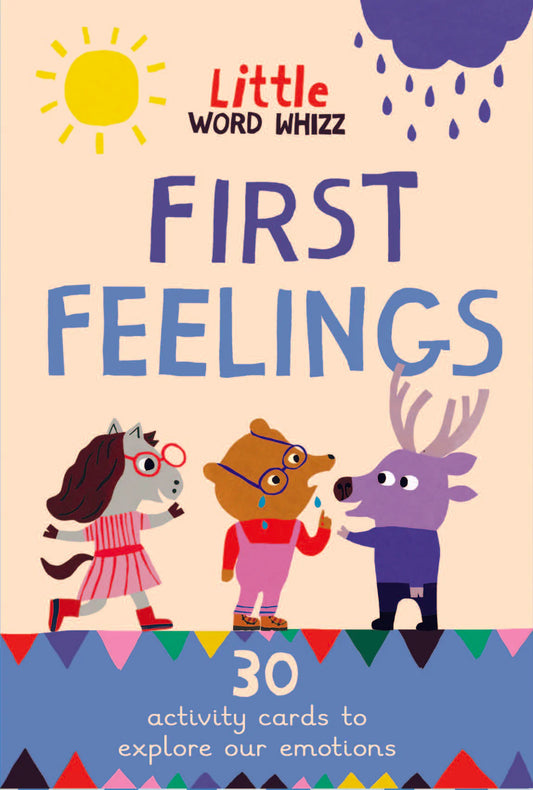 First Feelings: 30 Activity Cards To Explore Your Emotions