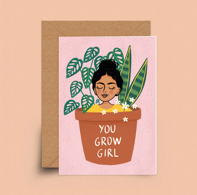 You Grow Girl Card By Sakina Saïdi