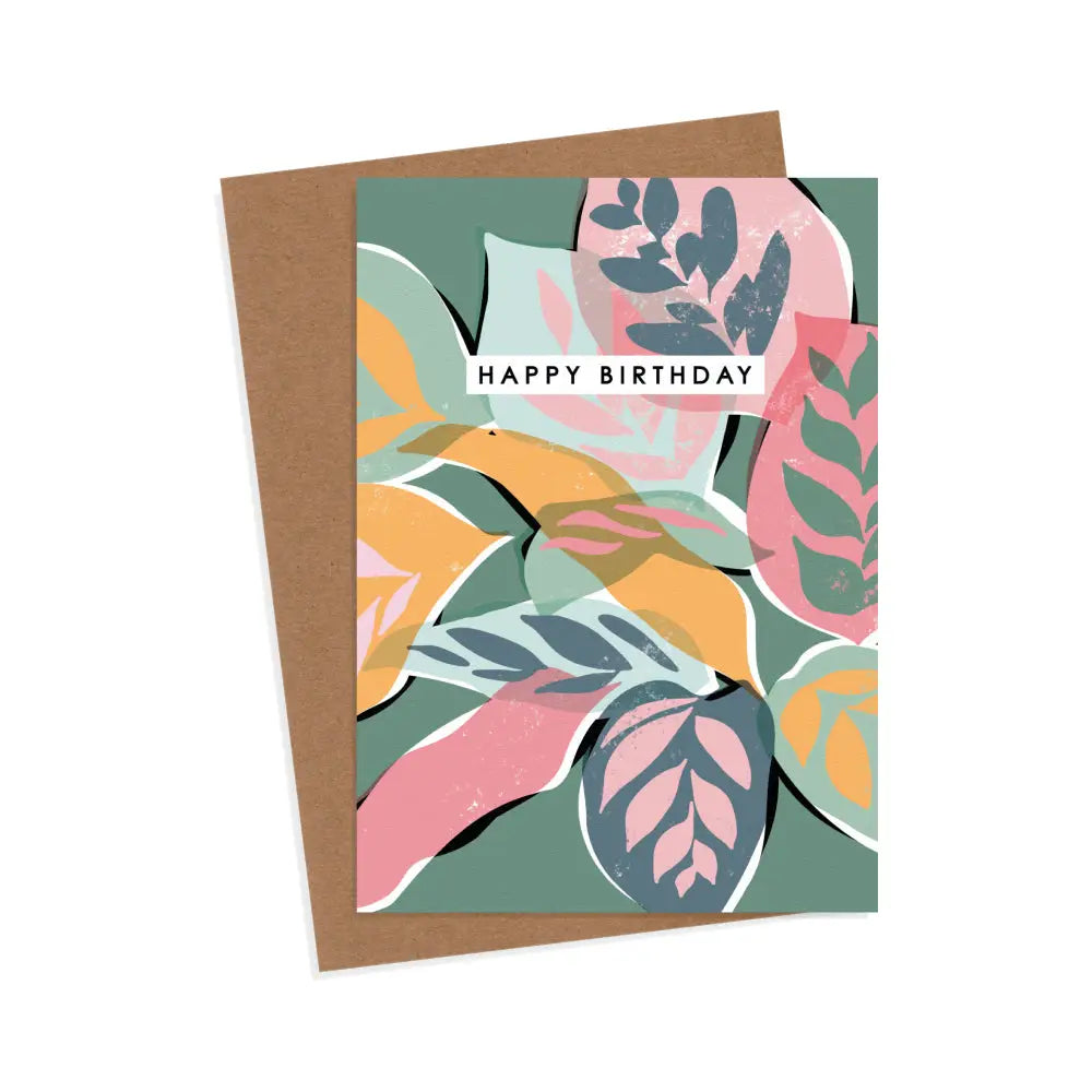 Calathea Happy Birthday Card By Rachel Mahon